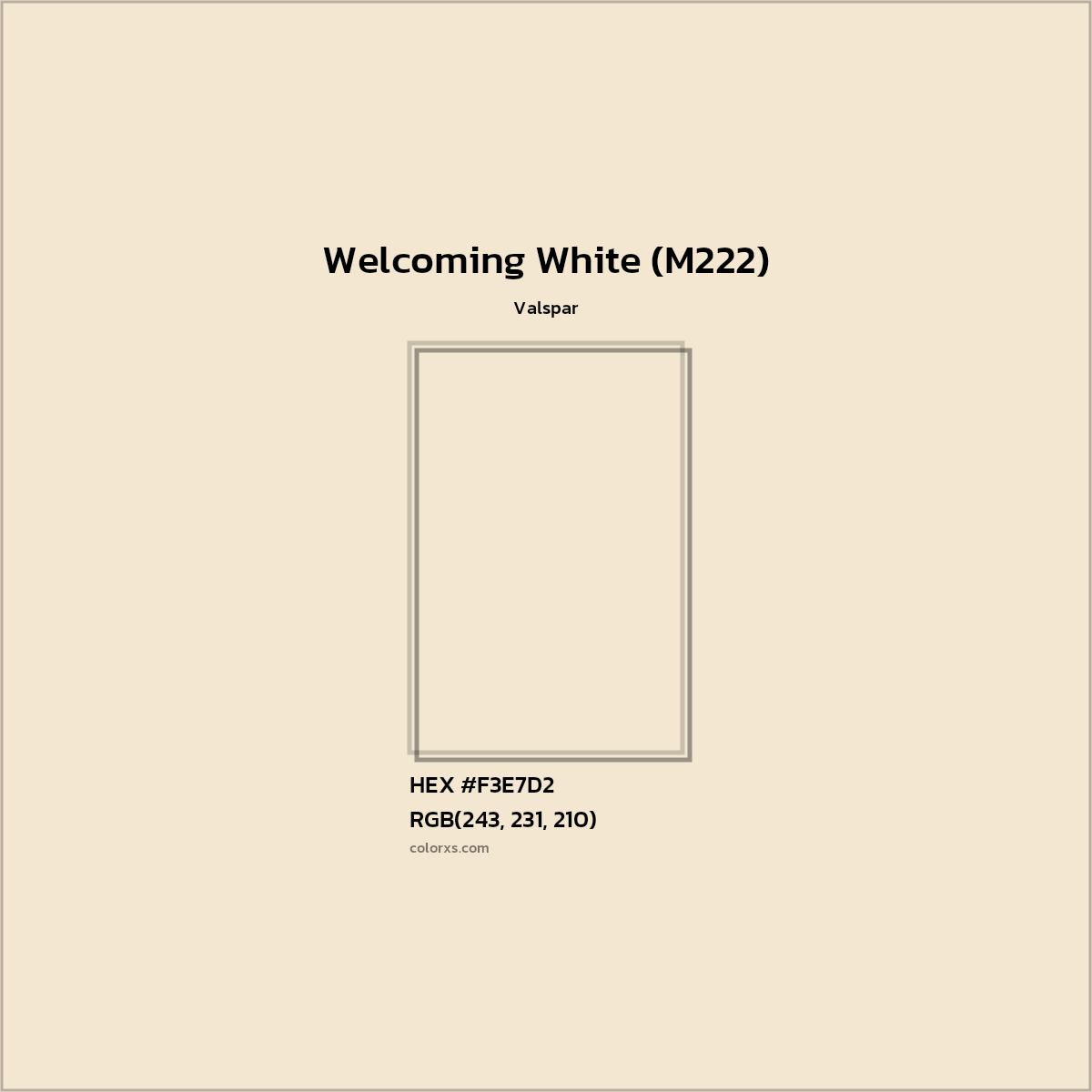 HEX #F3E7D2 Welcoming White (M222) Paint Valspar - Color Code