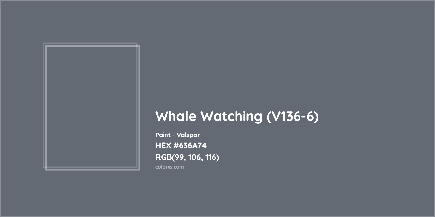 HEX #636A74 Whale Watching (V136-6) Paint Valspar - Color Code