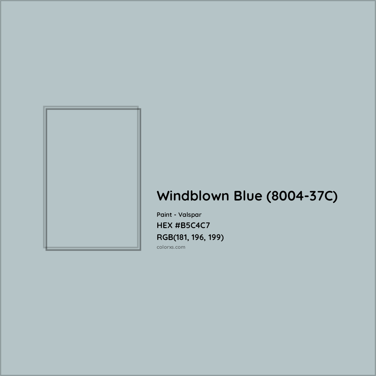 HEX #B5C4C7 Windblown Blue (8004-37C) Paint Valspar - Color Code