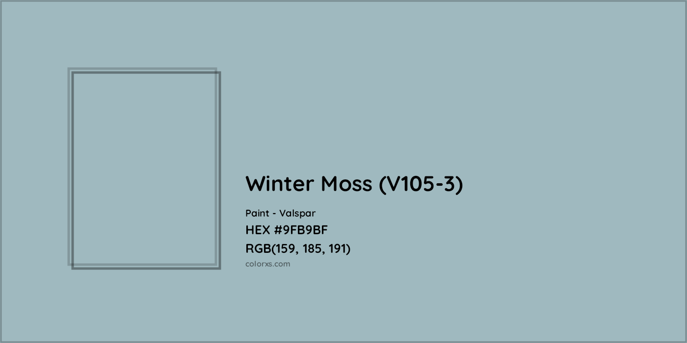 HEX #9FB9BF Winter Moss (V105-3) Paint Valspar - Color Code