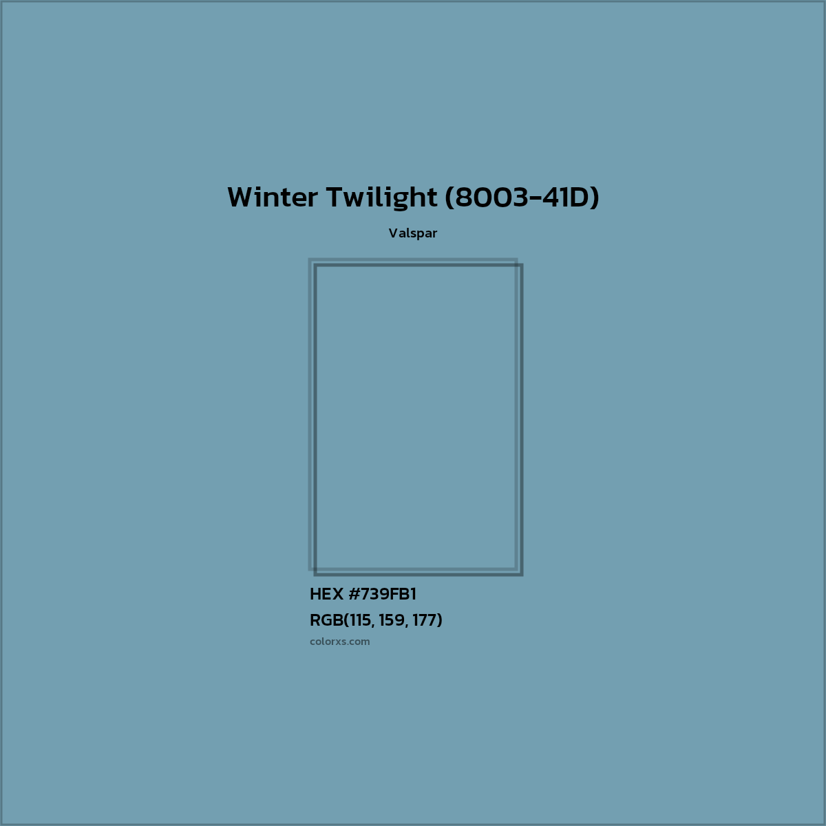 HEX #739FB1 Winter Twilight (8003-41D) Paint Valspar - Color Code