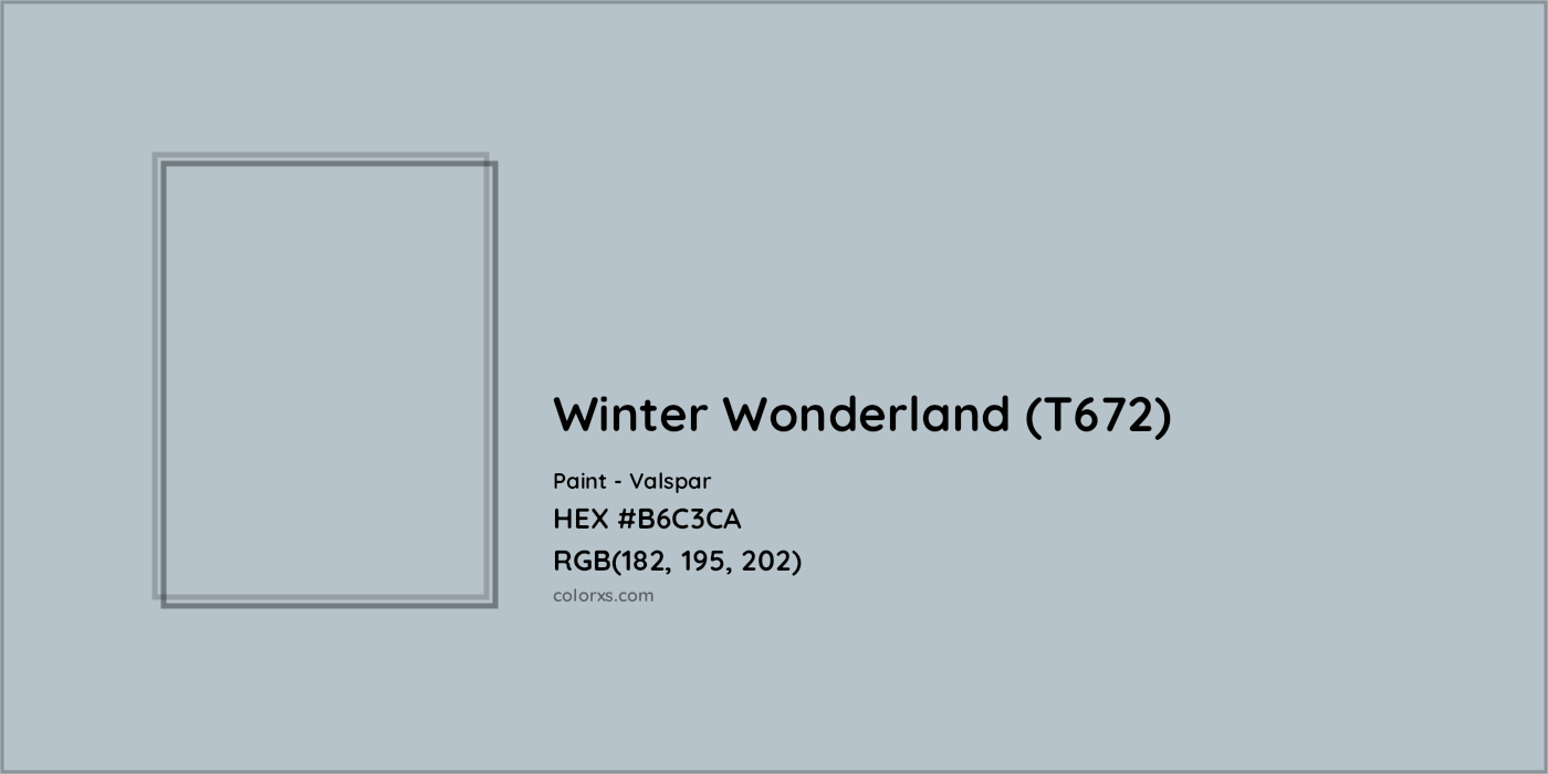 HEX #B6C3CA Winter Wonderland (T672) Paint Valspar - Color Code