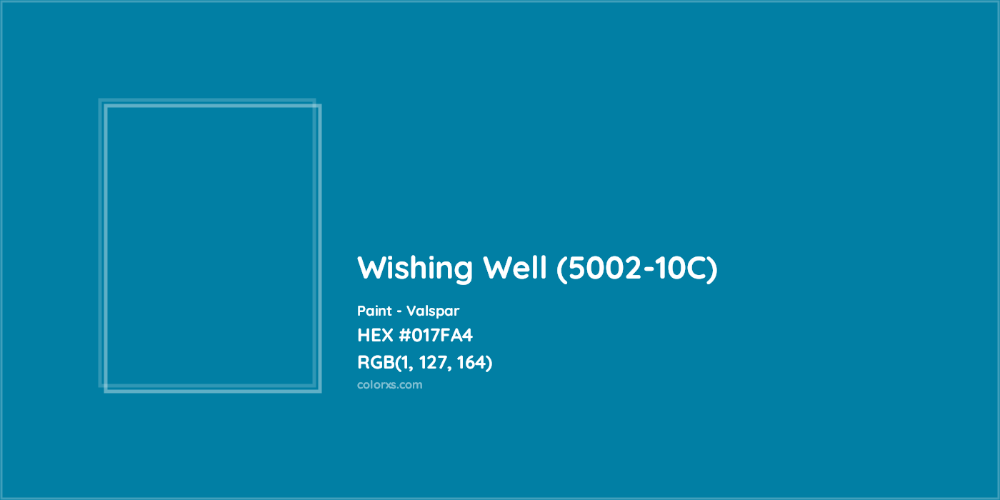HEX #017FA4 Wishing Well (5002-10C) Paint Valspar - Color Code