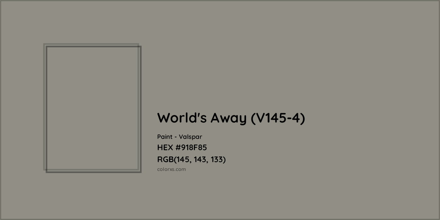 HEX #918F85 World's Away (V145-4) Paint Valspar - Color Code