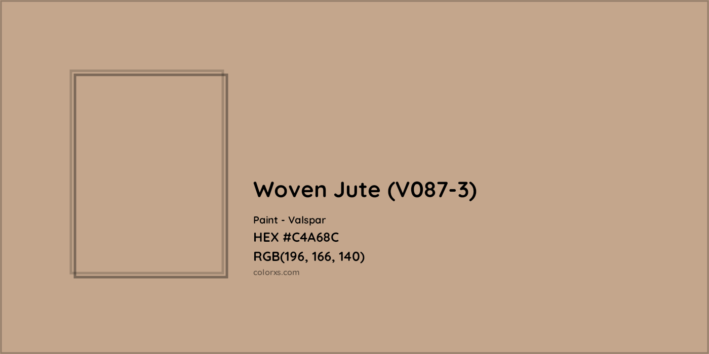 HEX #C4A68C Woven Jute (V087-3) Paint Valspar - Color Code