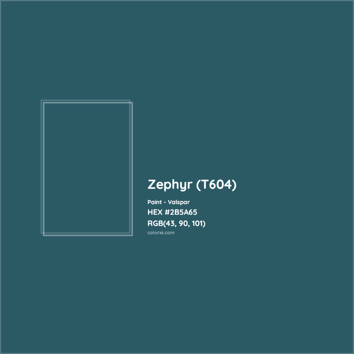 HEX #2B5A65 Zephyr (T604) Paint Valspar - Color Code