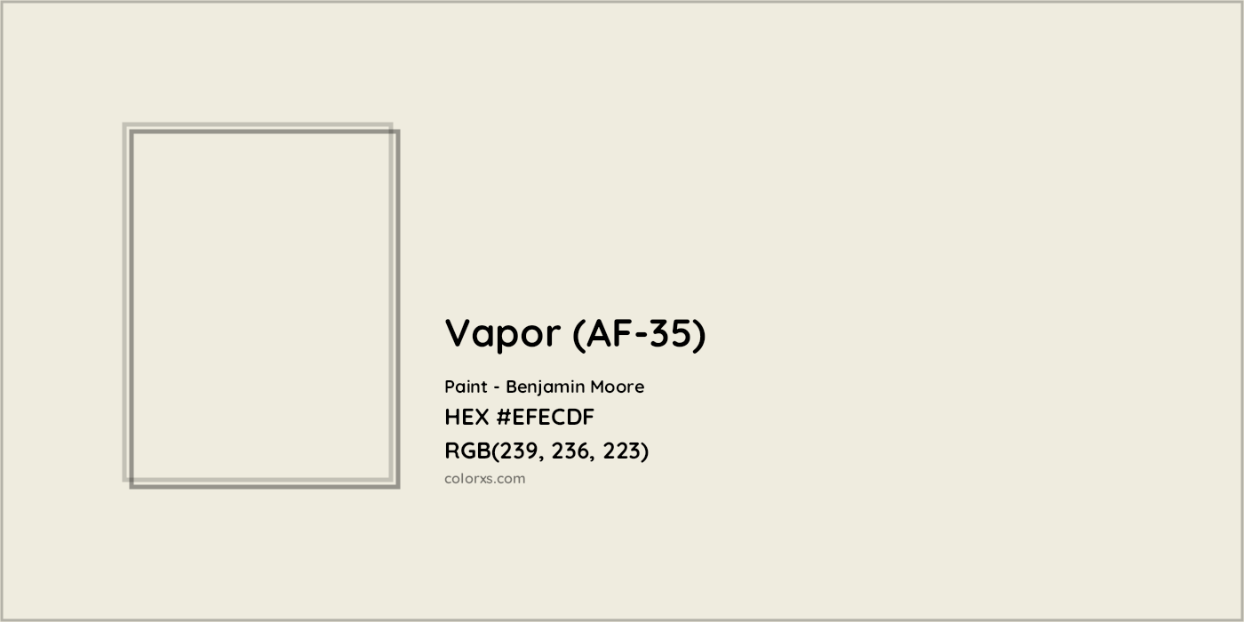 HEX #EFECDF Vapor (AF-35) Paint Benjamin Moore - Color Code