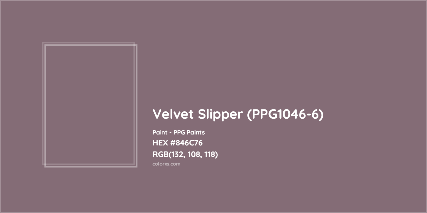HEX #846C76 Velvet Slipper (PPG1046-6) Paint PPG Paints - Color Code