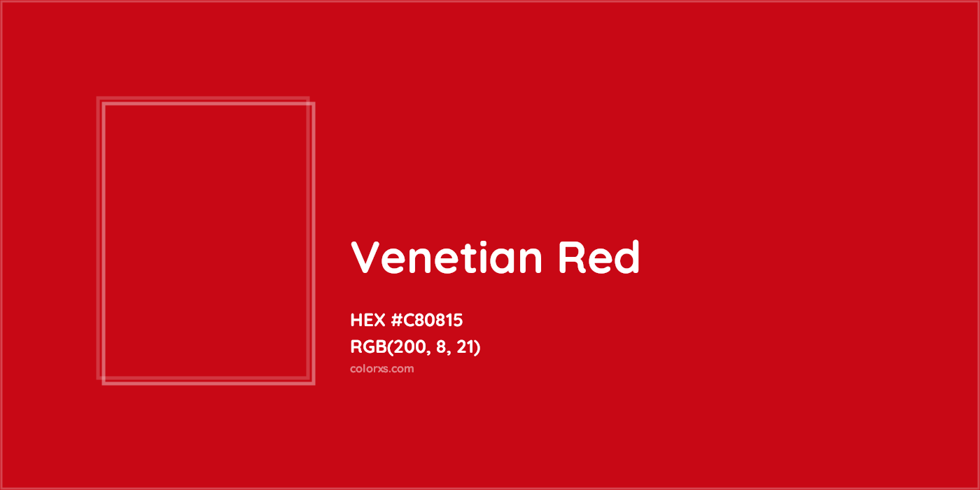 HEX #C80815 Venetian Red Color - Color Code