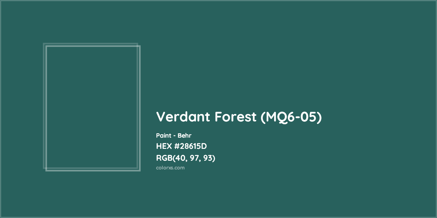HEX #28615D Verdant Forest (MQ6-05) Paint Behr - Color Code
