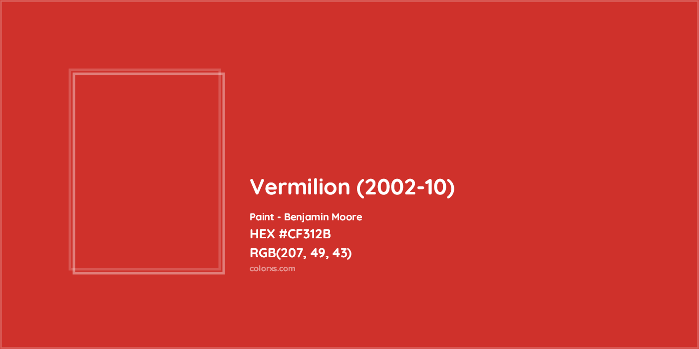 HEX #CF312B Vermilion (2002-10) Paint Benjamin Moore - Color Code