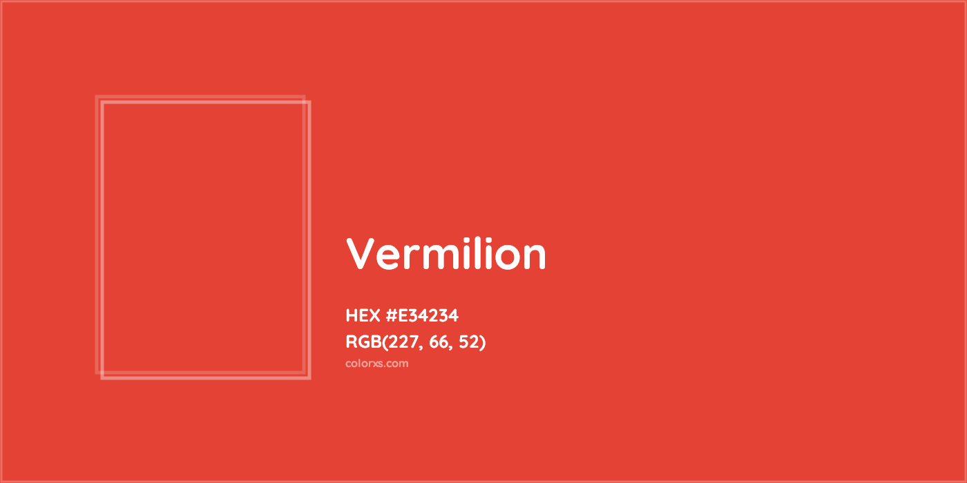 HEX #E34234 Vermilion Color - Color Code