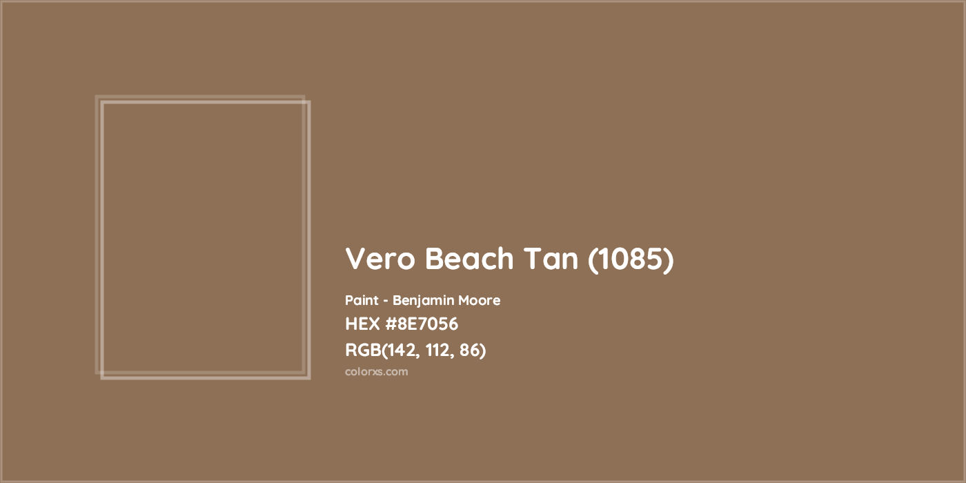 HEX #8E7056 Vero Beach Tan (1085) Paint Benjamin Moore - Color Code