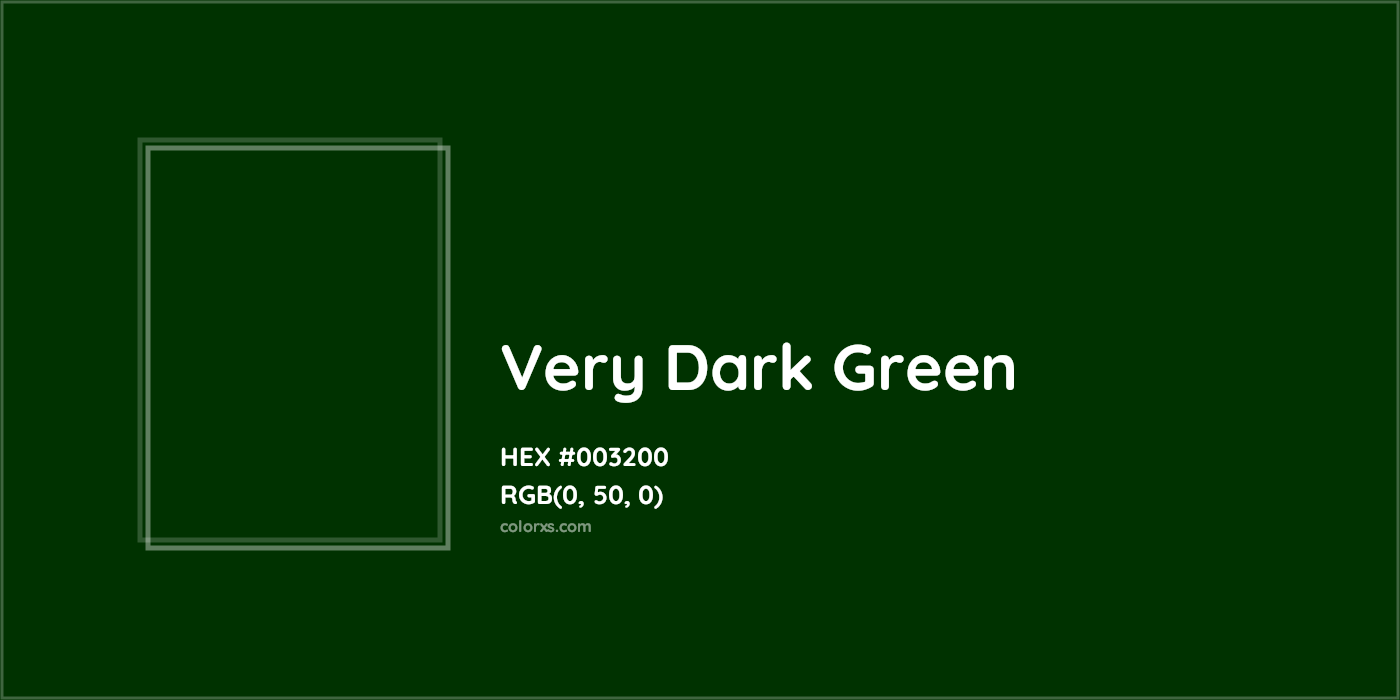 HEX #003200 Very Dark Green Color - Color Code