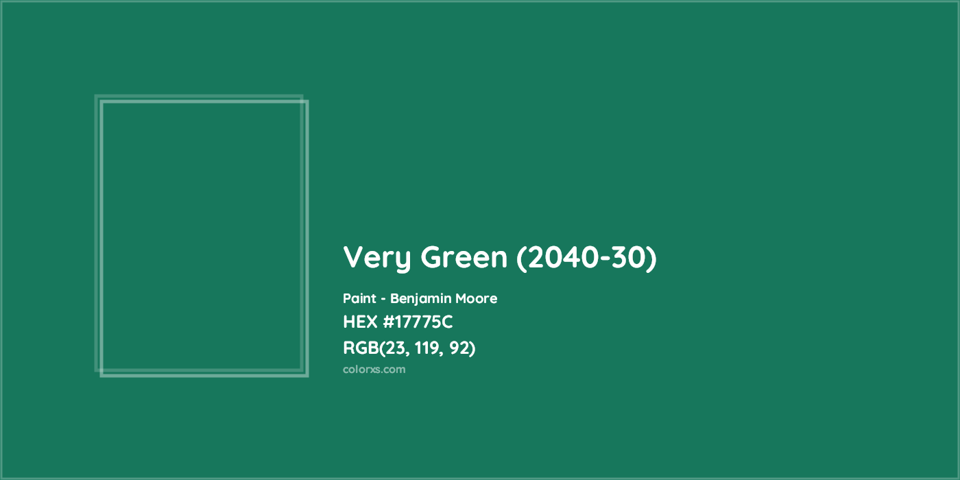 HEX #17775C Very Green (2040-30) Paint Benjamin Moore - Color Code