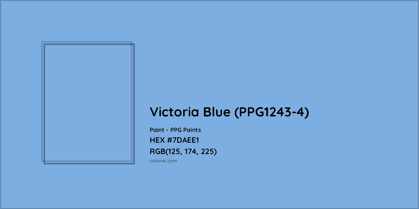 HEX #7DAEE1 Victoria Blue (PPG1243-4) Paint PPG Paints - Color Code