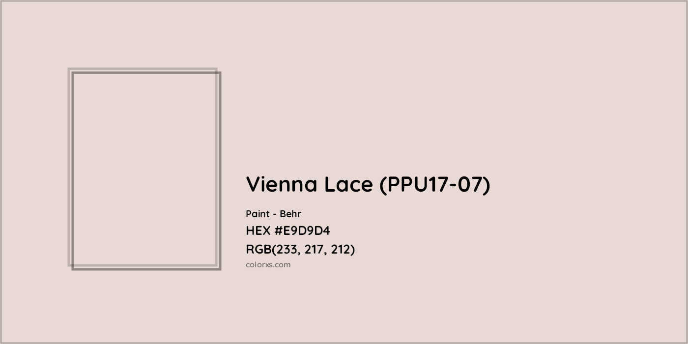 HEX #E9D9D4 Vienna Lace (PPU17-07) Paint Behr - Color Code