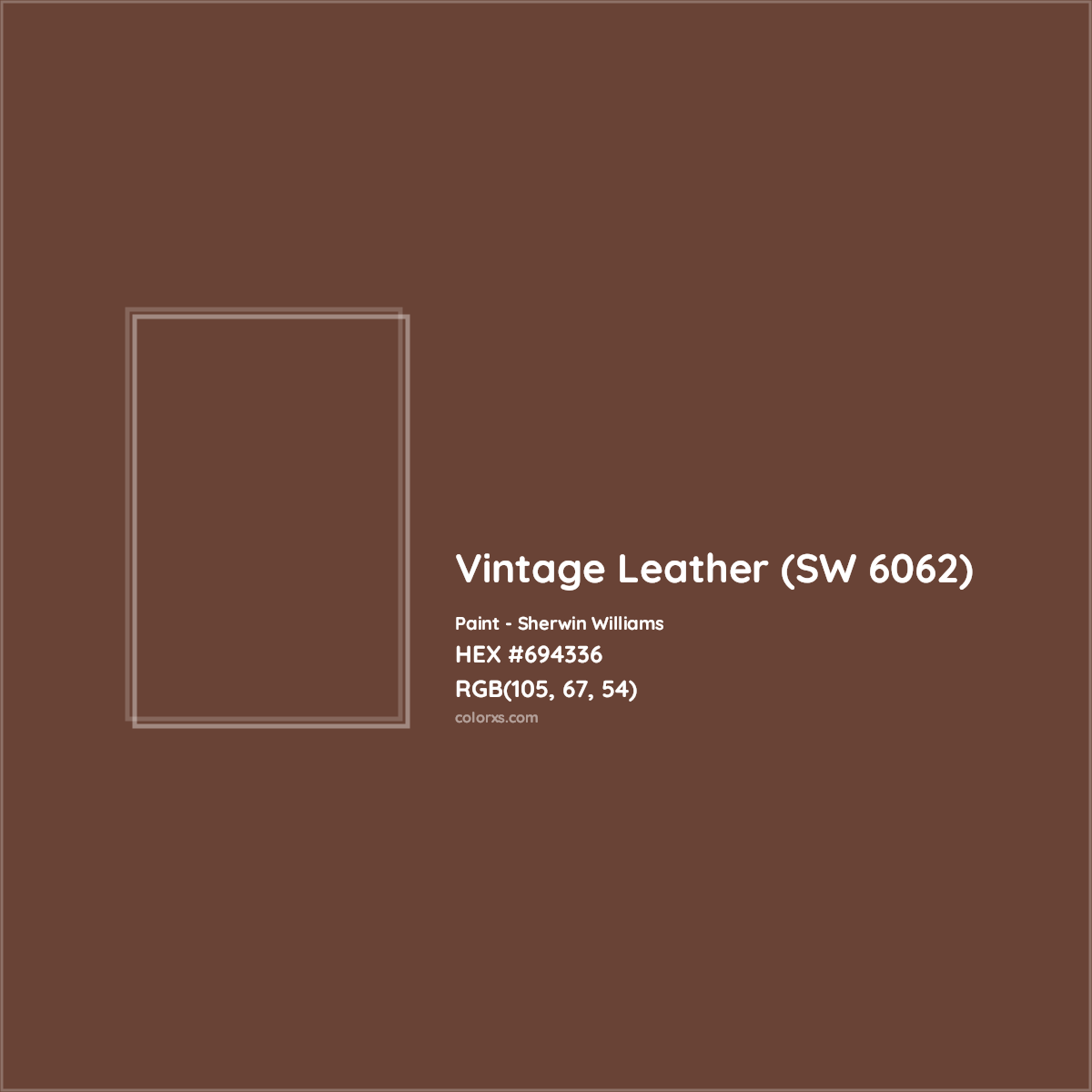 HEX #694336 Vintage Leather (SW 6062) Paint Sherwin Williams - Color Code