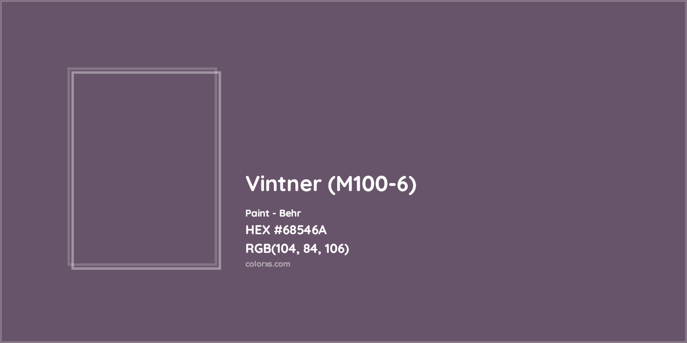 HEX #68546A Vintner (M100-6) Paint Behr - Color Code