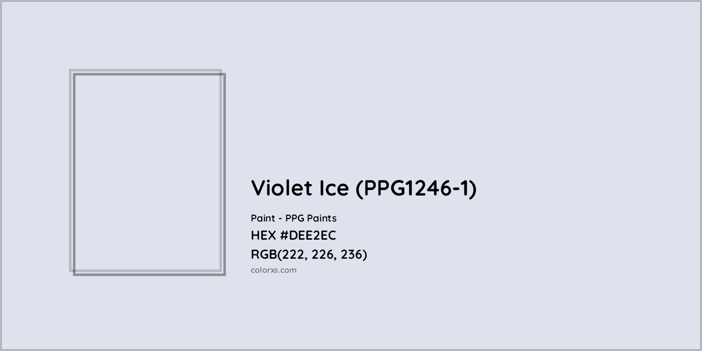 HEX #DEE2EC Violet Ice (PPG1246-1) Paint PPG Paints - Color Code