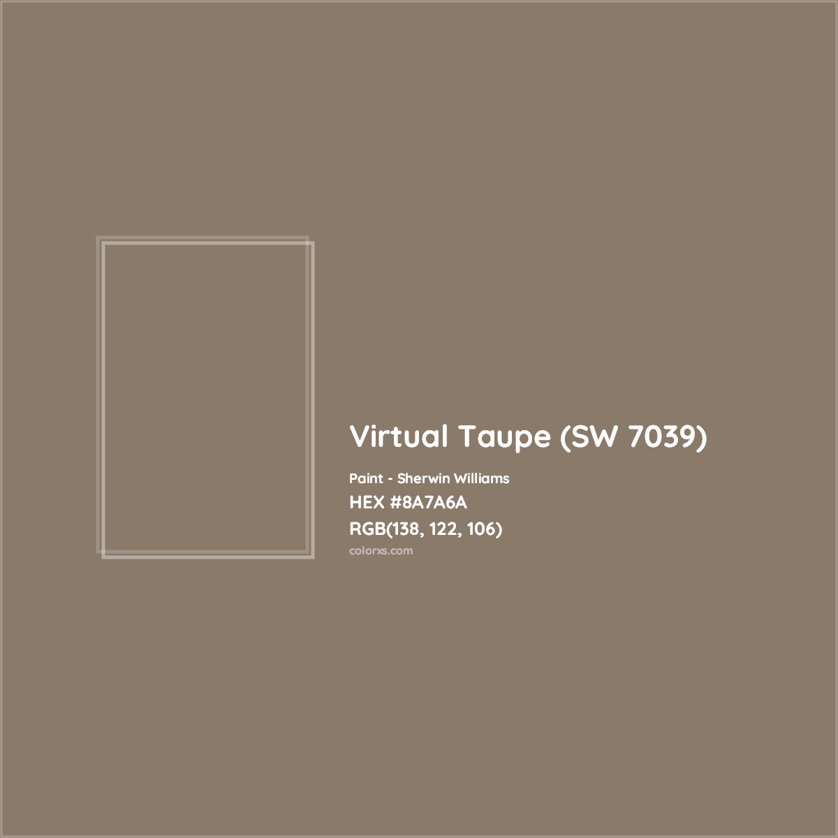 HEX #8A7A6A Virtual Taupe (SW 7039) Paint Sherwin Williams - Color Code