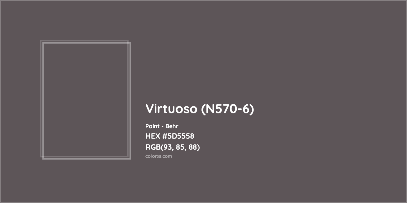 HEX #5D5558 Virtuoso (N570-6) Paint Behr - Color Code