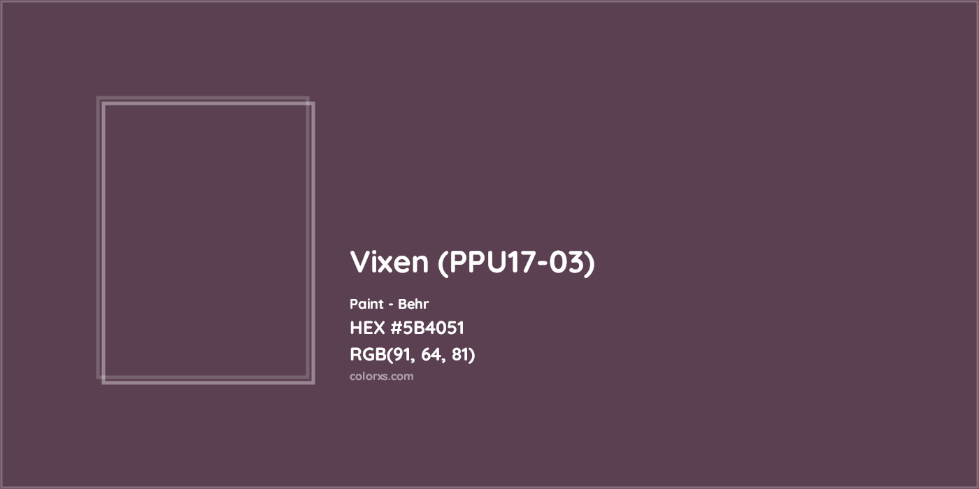 HEX #5B4051 Vixen (PPU17-03) Paint Behr - Color Code