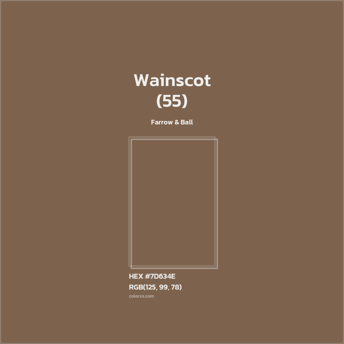 HEX #7D634E Wainscot (55) Paint Farrow & Ball - Color Code