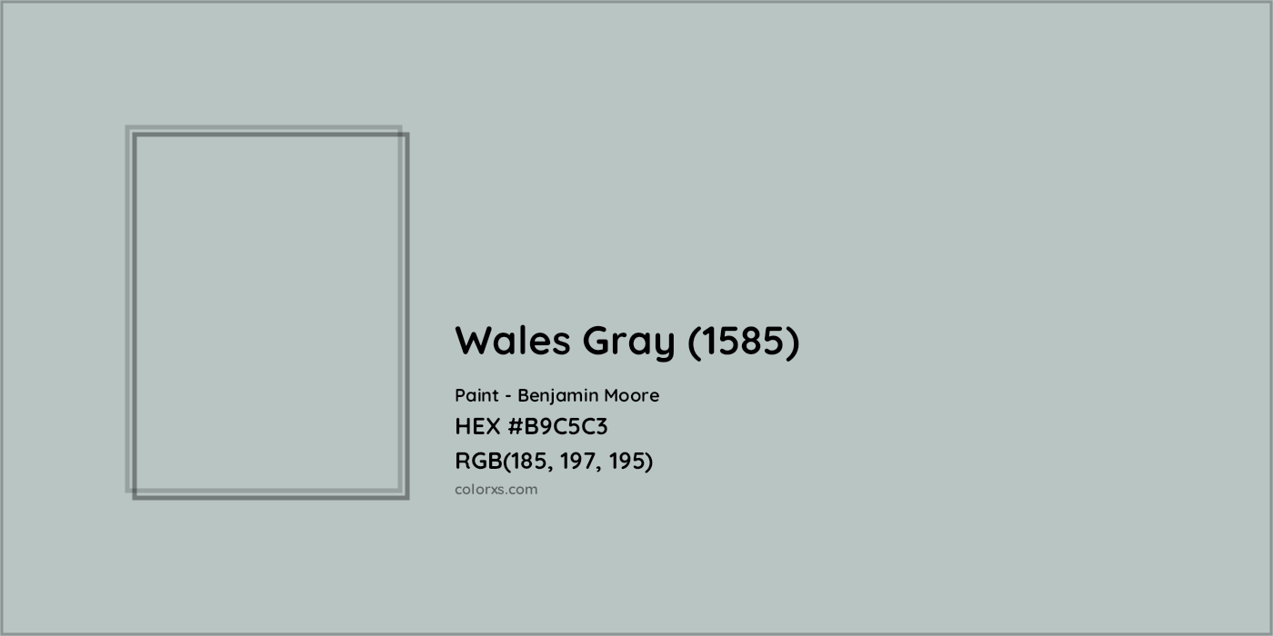 HEX #B9C5C3 Wales Gray (1585) Paint Benjamin Moore - Color Code