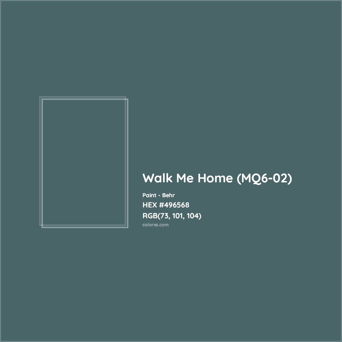 HEX #496568 Walk Me Home (MQ6-02) Paint Behr - Color Code
