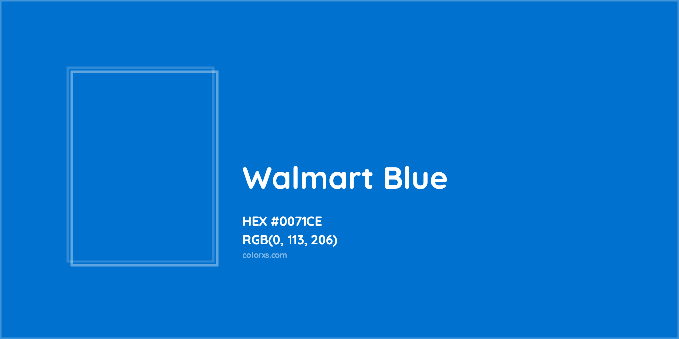 HEX #0071CE Walmart Blue Brand - Color Code