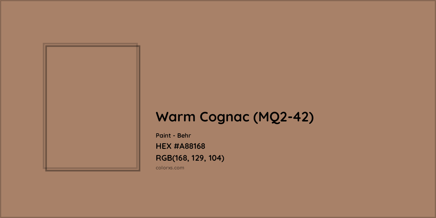 HEX #A88168 Warm Cognac (MQ2-42) Paint Behr - Color Code