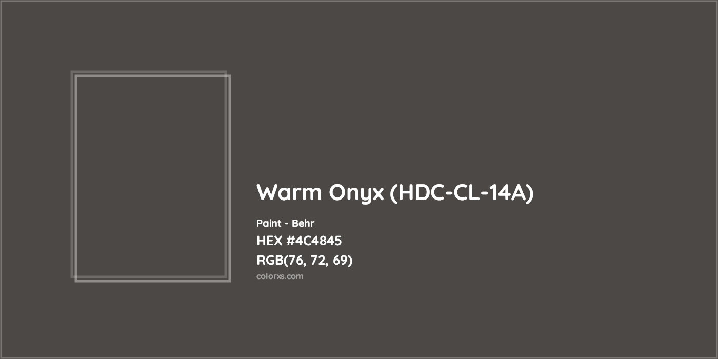 HEX #4C4845 Warm Onyx (HDC-CL-14A) Paint Behr - Color Code