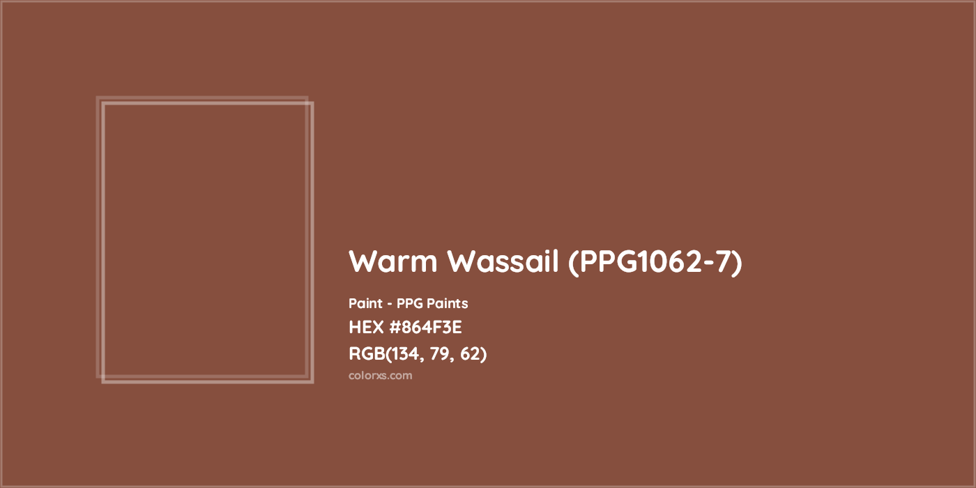 HEX #864F3E Warm Wassail (PPG1062-7) Paint PPG Paints - Color Code