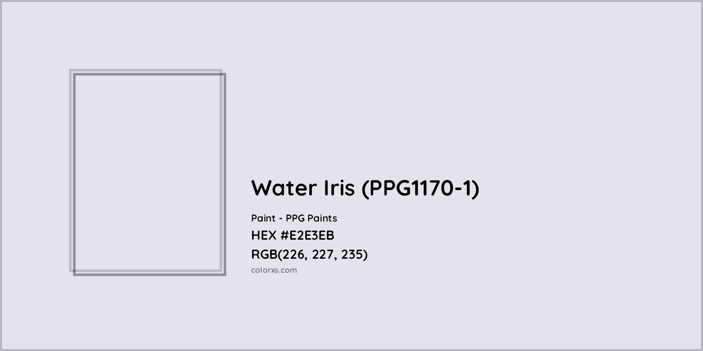 HEX #E2E3EB Water Iris (PPG1170-1) Paint PPG Paints - Color Code