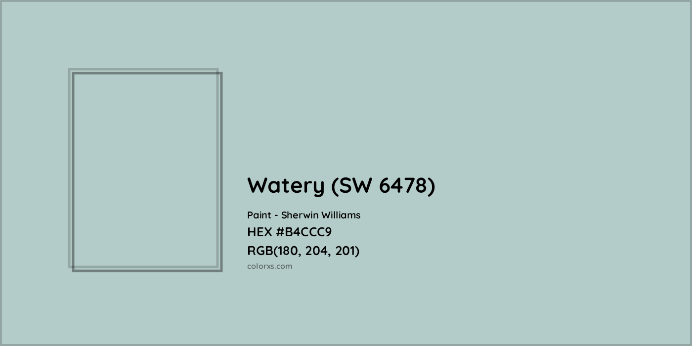 HEX #B4CCC9 Watery (SW 6478) Paint Sherwin Williams - Color Code