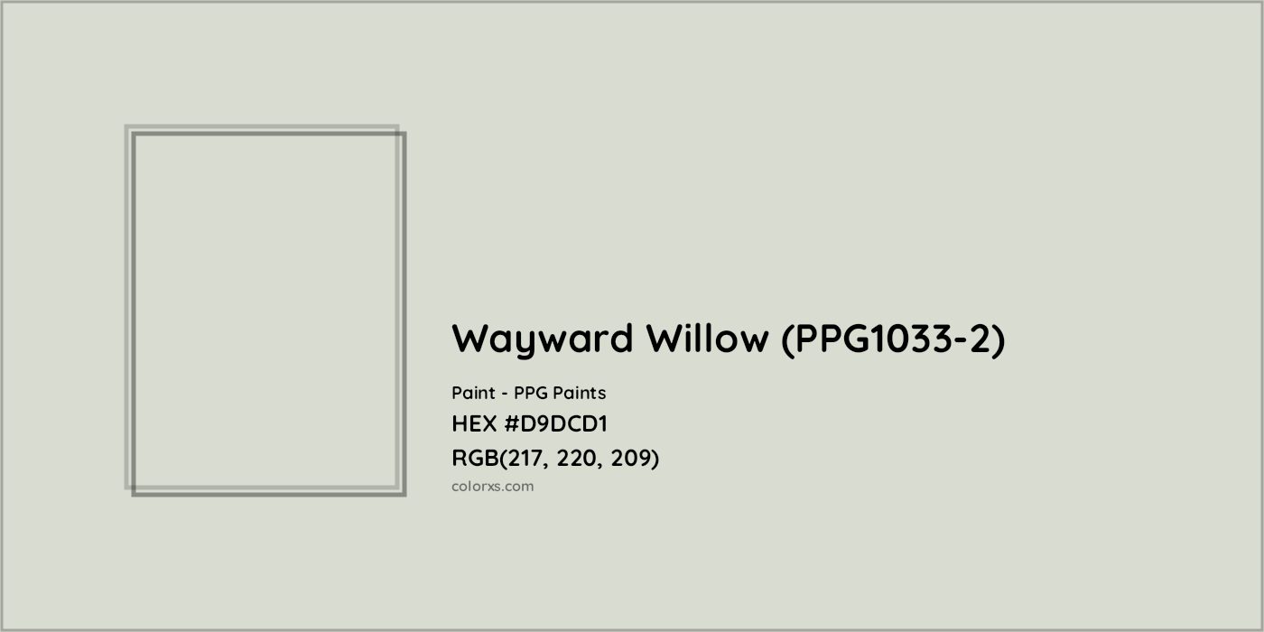 HEX #D9DCD1 Wayward Willow (PPG1033-2) Paint PPG Paints - Color Code