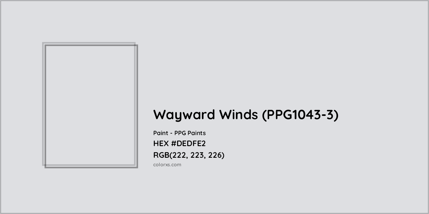 HEX #DEDFE2 Wayward Winds (PPG1043-3) Paint PPG Paints - Color Code