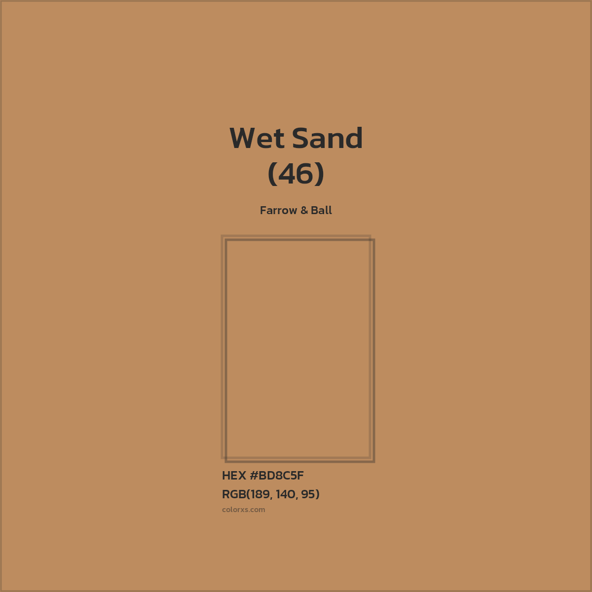 HEX #BD8C5F Wet Sand (46) Paint Farrow & Ball - Color Code