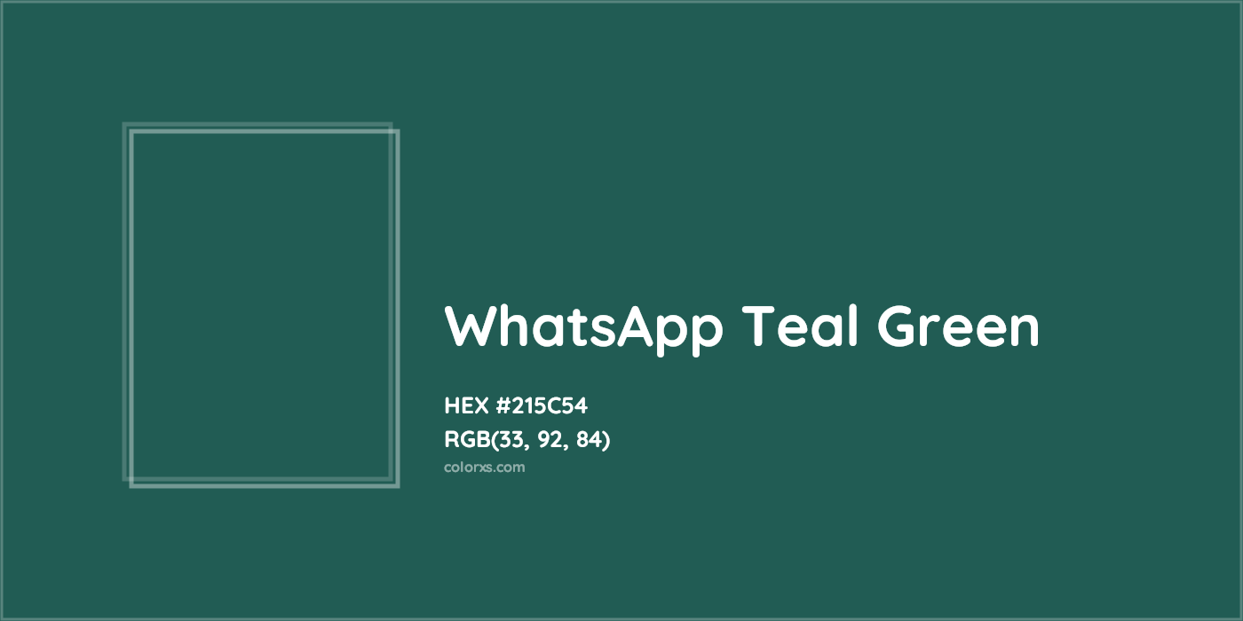 HEX #215C54 WhatsApp Teal Green Other Brand - Color Code