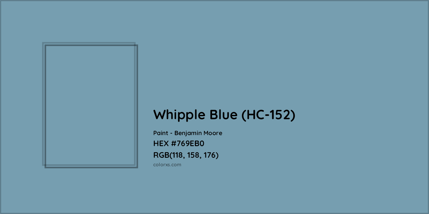 HEX #769EB0 Whipple Blue (HC-152) Paint Benjamin Moore - Color Code