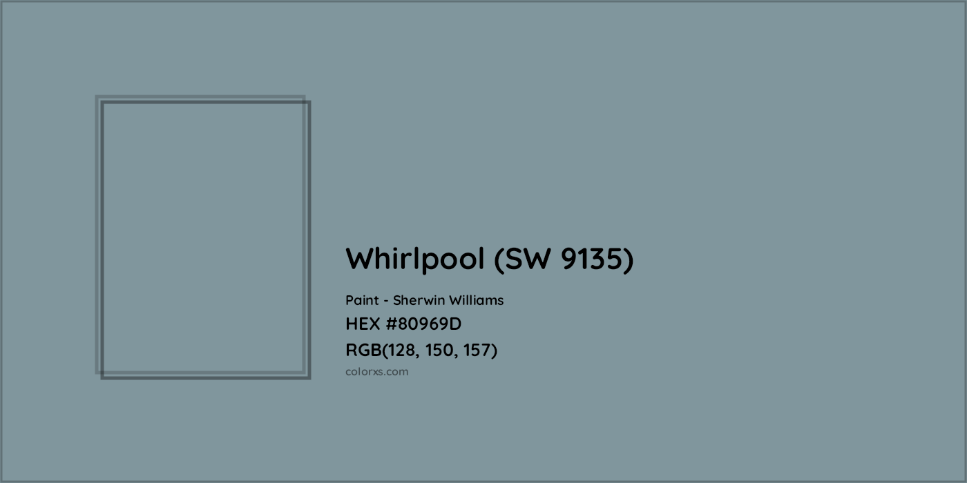 HEX #80969D Whirlpool (SW 9135) Paint Sherwin Williams - Color Code