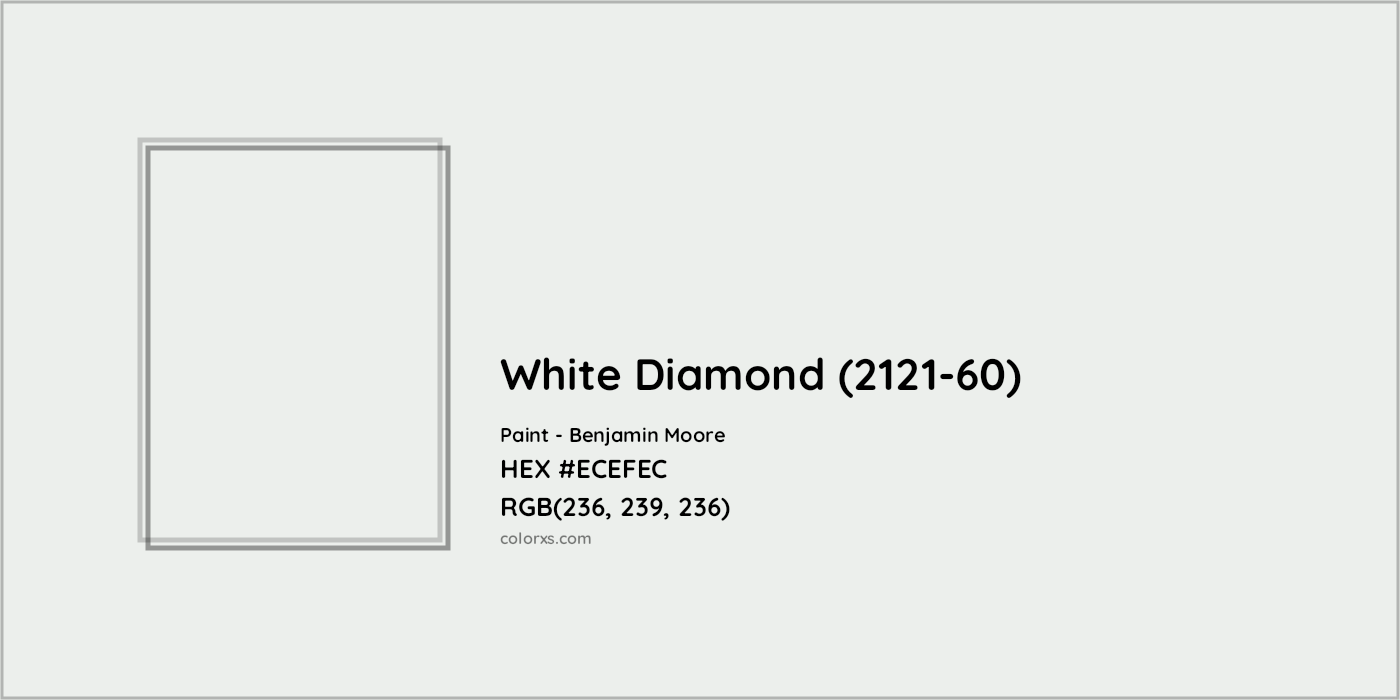 HEX #ECEFEC White Diamond (2121-60) Paint Benjamin Moore - Color Code