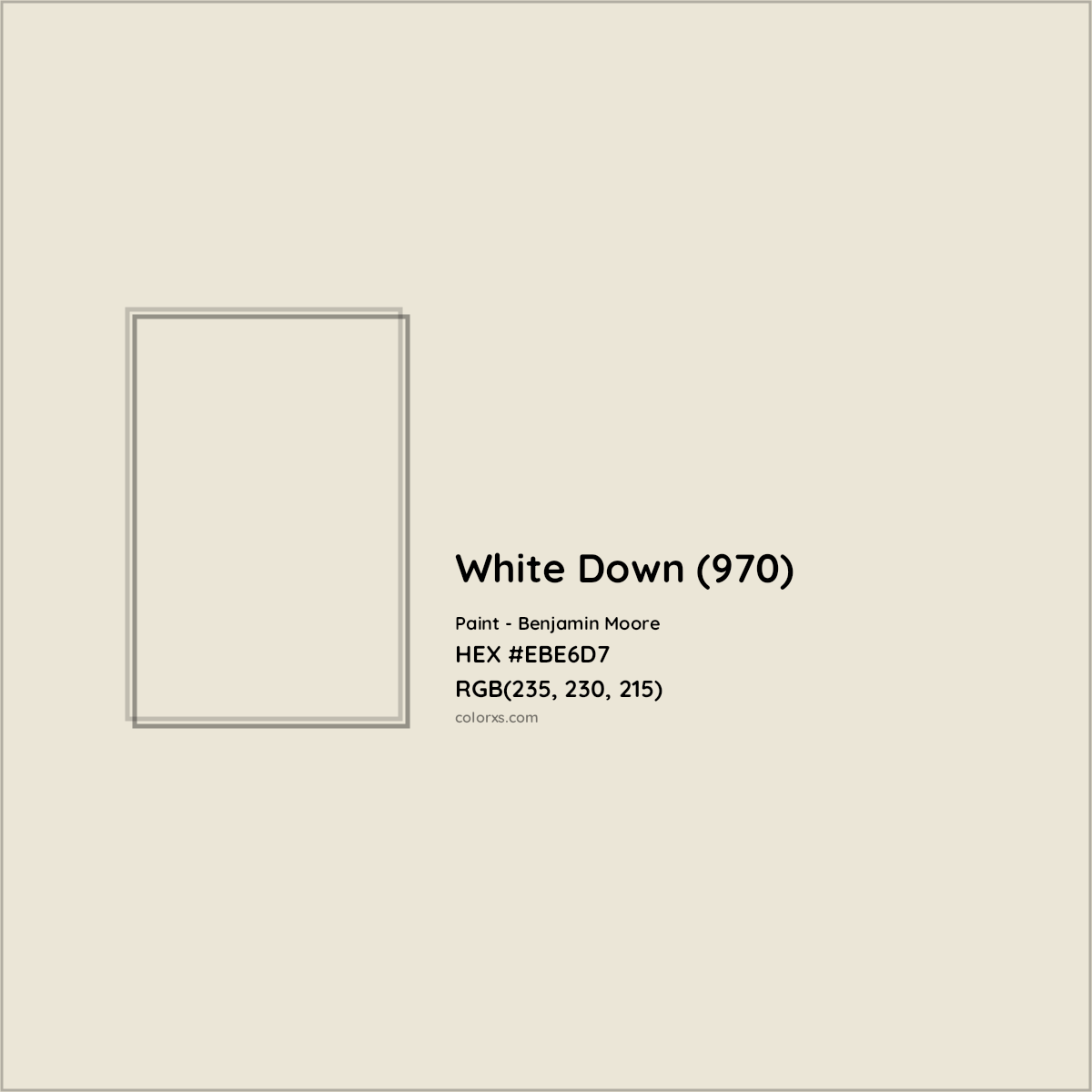 HEX #EBE6D7 White Down (970) Paint Benjamin Moore - Color Code