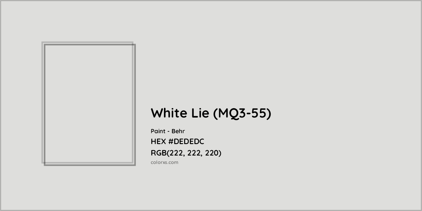 HEX #DEDEDC White Lie (MQ3-55) Paint Behr - Color Code