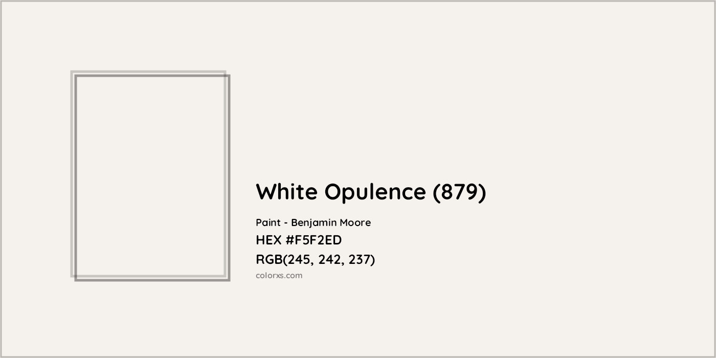 HEX #F5F2ED White Opulence (879) Paint Benjamin Moore - Color Code