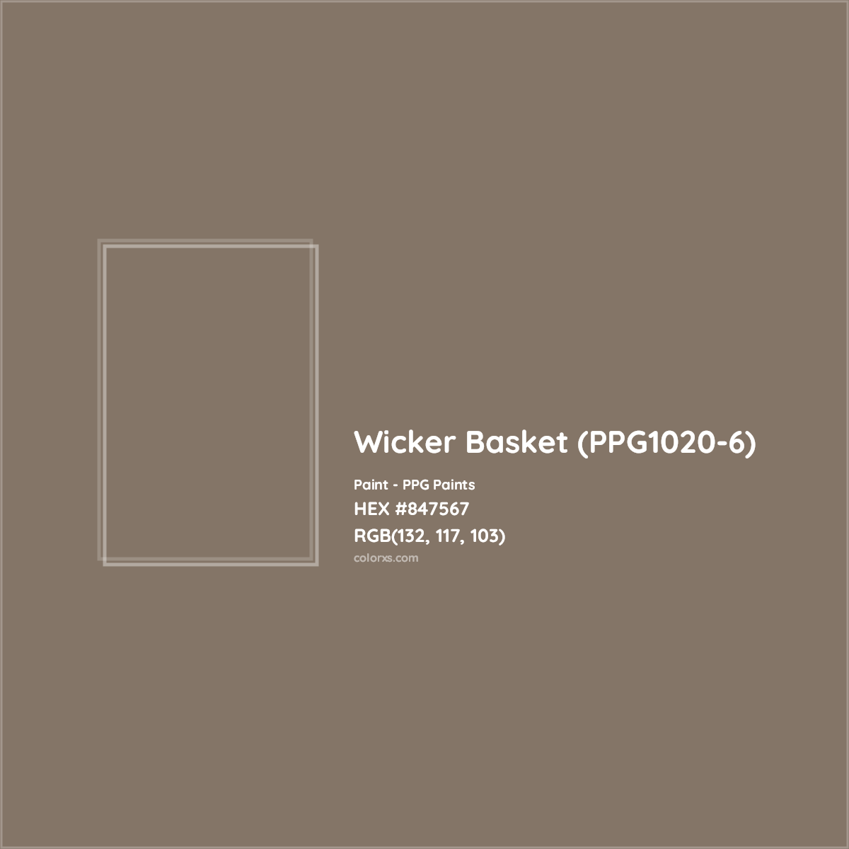 HEX #847567 Wicker Basket (PPG1020-6) Paint PPG Paints - Color Code