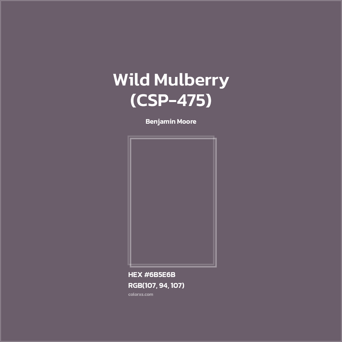 HEX #6B5E6B Wild Mulberry (CSP-475) Paint Benjamin Moore - Color Code