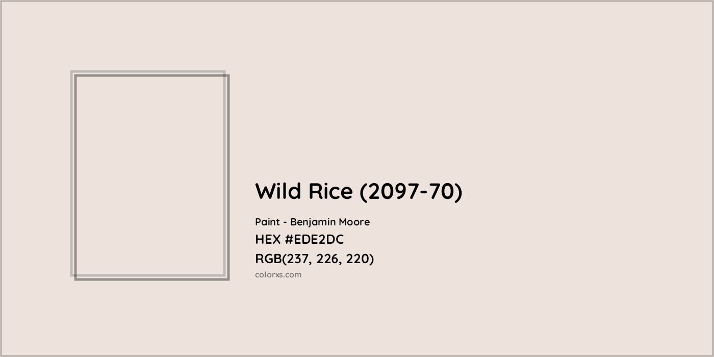 HEX #EDE2DC Wild Rice (2097-70) Paint Benjamin Moore - Color Code