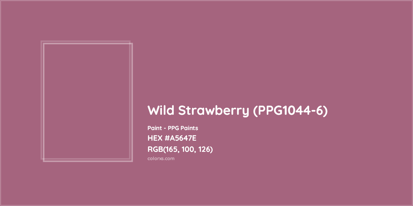 HEX #A5647E Wild Strawberry (PPG1044-6) Paint PPG Paints - Color Code
